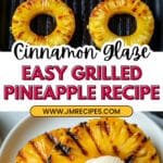 Grilled Pineapple with Brown Sugar Cinnamon Glaze Recipe