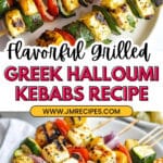 Grilled Halloumi Veggie Kebabs with Greek Flavors Recipe