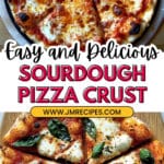Simple Sourdough Pizza Crust Recipe