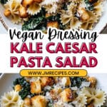 Kale Caesar Pasta Salad with Crispy Chickpeas & Vegan Caesar Dressing Recipe