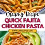 Fajita Chicken Pasta Recipe