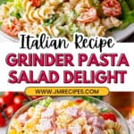 Italian Grinder Pasta Salad Recipe