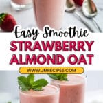 Strawberry Almond Oat Smoothie Recipe