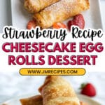 Strawberry Cheesecake Egg Rolls Recipe
