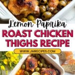 Roast Chicken Thighs with Lemons, Paprika, and Olives Recipe