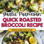 Garlic Parmesan Roasted Broccoli Recipe