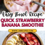 Easy Strawberry Banana Smoothie Bowl Recipe