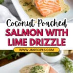 Salmon Poached in Coconut Milk with Lime Cilantro Drizzle Recipe