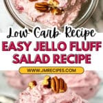 Low Carb/Sugar Free Jello Fluff Salad Recipe