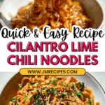 Cilantro Lime Chili Noodles Recipe