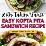 Kofta Pita Sandwich with Garlic Tahini Sauce Recipe