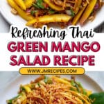Thai Green Mango Salad Recipe