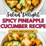 Spicy Pineapple Cucumber Salad Recipe
