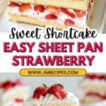 Sheet Pan Strawberry Shortcake Recipe