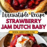 Hot Strawberry Jam Dutch Baby Recipe