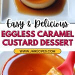 Eggless Caramel Custard Recipe