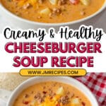 Cheeseburger Soup Recipe