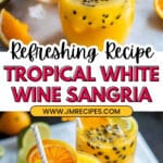 Tropical White Wine Sangria Recipe
