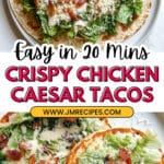 Smash Chicken Caesar Tacos Recipe
