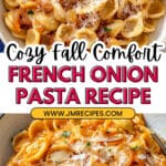 French Onion Pasta Recipe