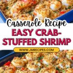 Baked Crab-Stuffed Shrimp Casserole Recipe