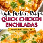 High Protein Chicken Enchiladas Recipe